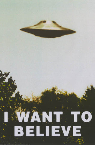 UFO I Want to Believe X-Files Poster