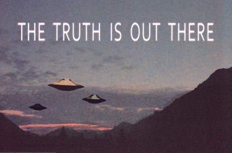 UFO The Truth Is Out There X-Files Poster 24x36