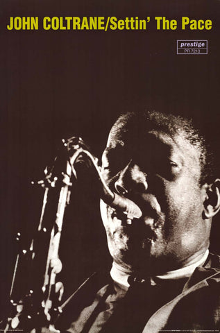 John Coltrane - Settin' The Pace Poster (24"x36")