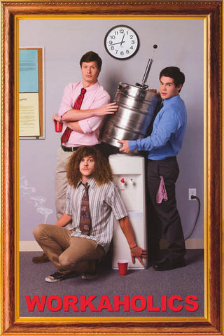 Workaholics TV Show Poster