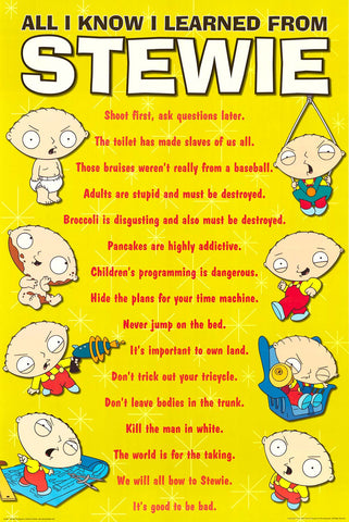 Poster: Family Guy - All I Know I Learned From Stewie (24"x36")