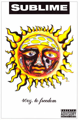 Sublime 40oz to Freedom Sun Poster