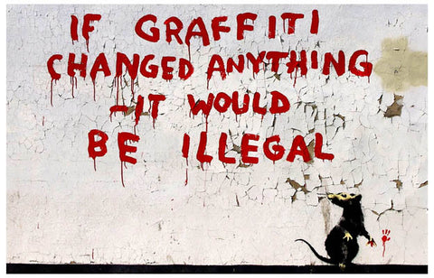 Banksy Graffiti Quote Poster