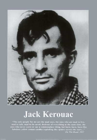 Jack Kerouac Quote Poster