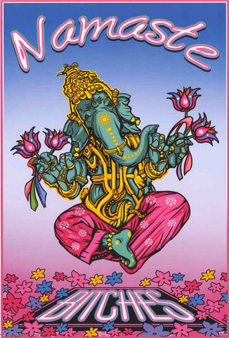 Namaste Bitches Poster